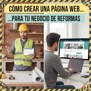 Cómo Crear una Página Web para tu Negocio de Reformas